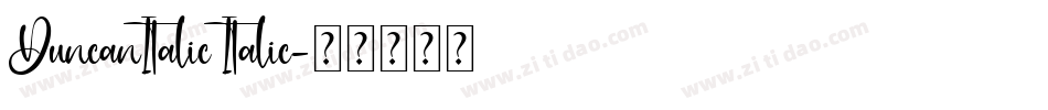 DuncanItalic Italic字体转换